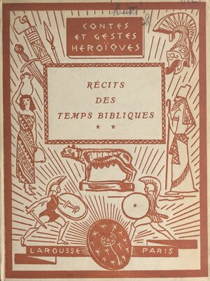 cover image of Récits des temps bibliques, Volume 2